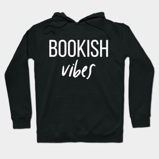 Bookish Vibes Hoodie